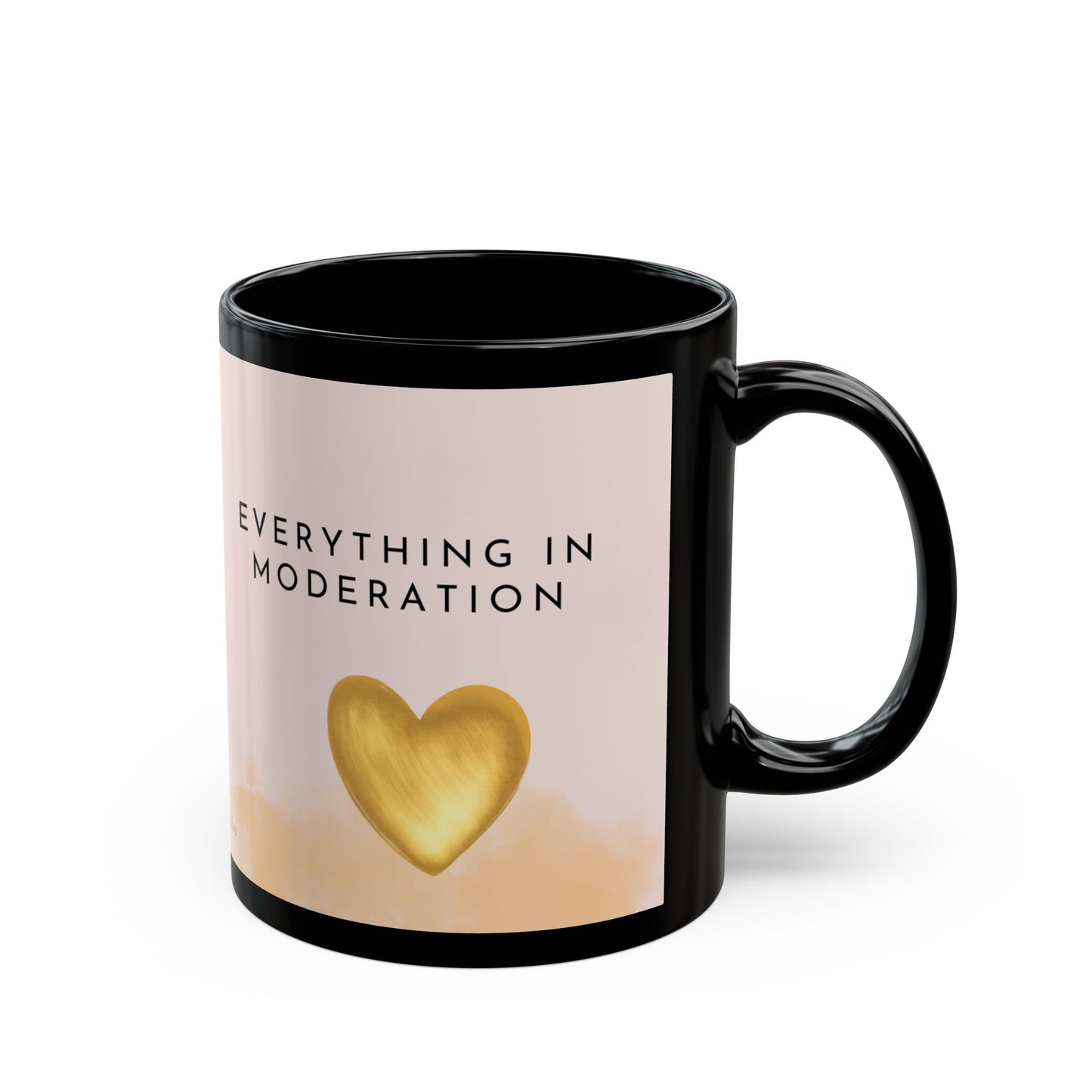 Everything in Moderation Black Mug (11oz, 15oz)