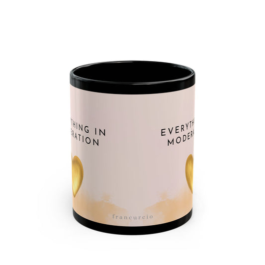 Everything in Moderation Black Mug (11oz, 15oz)